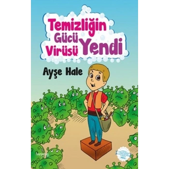 Temizliğin Gücü Virüsü Yendi