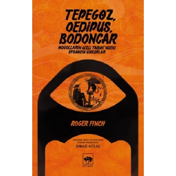 Tepegöz Oedipus Bodoncar