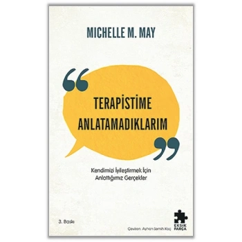 Terapistime Anlatamadıklarım