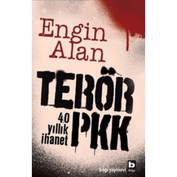 Terör PKK - 40 Yıllık İhanet