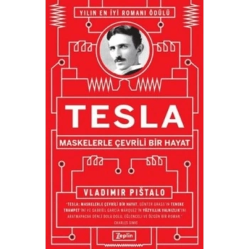 Tesla - Maskelerle Çevrili Bir Hayat