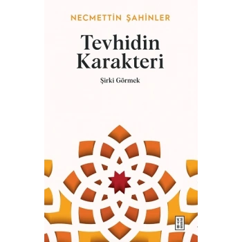 Tevhidin Karakteri