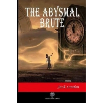 The Abysmal Brute