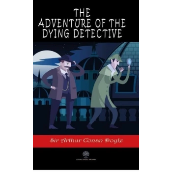 The Adventure of the Dying Detective