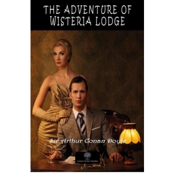 The Adventure of Wisteria Lodge