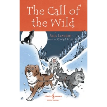 The Call Of The Wild - Children’s Classic