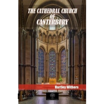 The Cathedral Church Of Canterbury