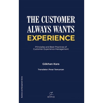 The Customer Always Wants Experience