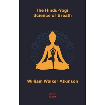 The Hindu Yogi Science of Breath