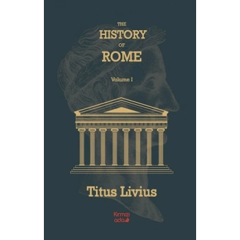 The History Of Rome Volume 1