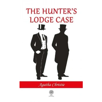 The Hunters Lodge Case