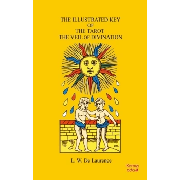 The Illustrated Key Of The Tarot The Veil Of Divination