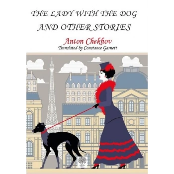 The Lady With The Dog and Other Stories