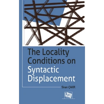The Locality Conditions on Syntactic Displacement