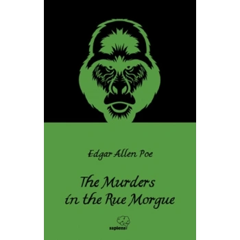 The Murders in the Rue Morgue / Rue Morguedaki Cinayetler (İngilizce)