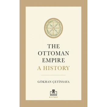The Ottoman Empire: A History (İngilizce)
