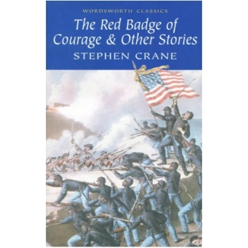The Red Badge of Courage and Other Stories