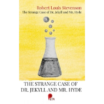 The Strange Case of Dr. Jekyll and Mr. Hyde