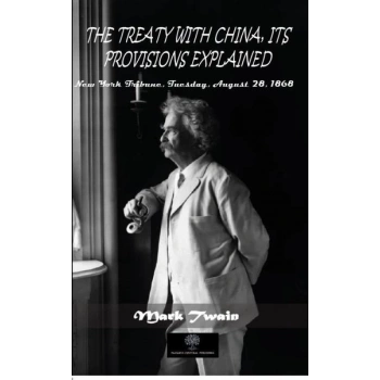 The Treaty With China its Provisions Explained