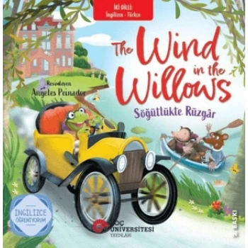 The Wind In The Willows / Söğütlükte Rüzgar