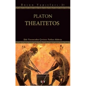 Theaitetos - Bütün Yapıtları 21
