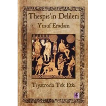 Thespis’in Delileri
