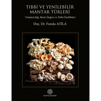 Tıbbi Ve Yenilebilir Mantar Türleri