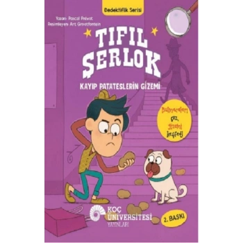Tıfıl Şerlok – Kayıp Patateslerin Gizemi Dedektiflik Serisi