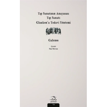 Tıp Sanatının Anayasası, Tıp Sanatı, Glaukona Tedavi Yönetemi