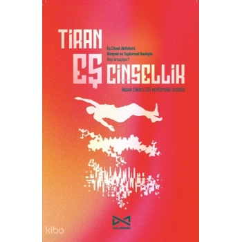 Tiran Eş Cinsellik