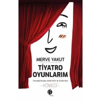 Tiyatro Oyunlarım