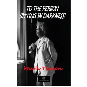 To the Person Sitting in Darkness