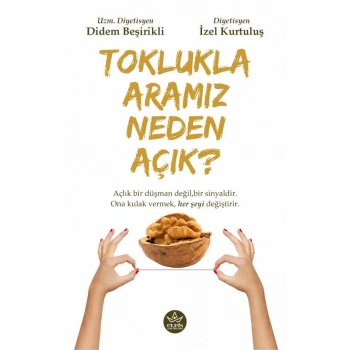 Toklukla Aramız Neden Açık?