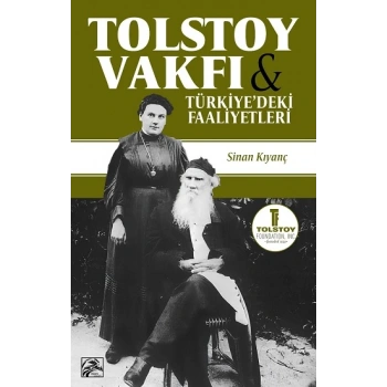 Tolstoy Vakfı ve Türkiye’deki Faaliyetleri