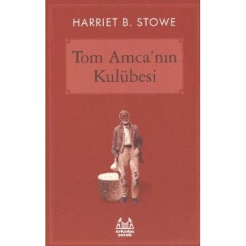 Tom Amca’nın Kulübesi