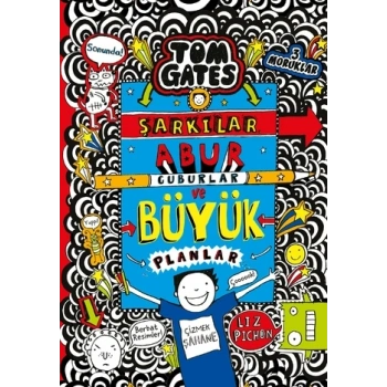 Tom Gates - 14 Şarkılar, Abur Cuburlar ve Büyük Planlar (Ciltli)