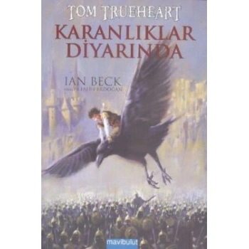 Tom Trueheart : Karanlıklar Diyarında