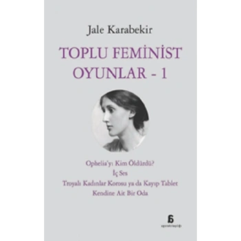 Toplu Feminist Oyunlar – 1
