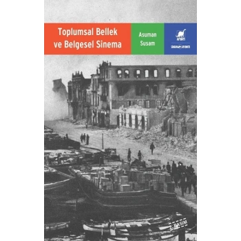 Toplumsal Bellek ve Belgesel Sinema