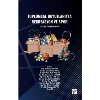 Toplumsal Boyutlarıyla Rekreasyon ve Spor