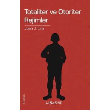 Totaliter ve Otoriter Rejimler