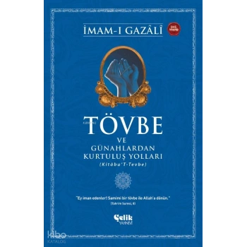 Tövbe ve Günahlardan Kurtuluş Yolları