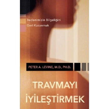 Travmayı İyileştirmek
