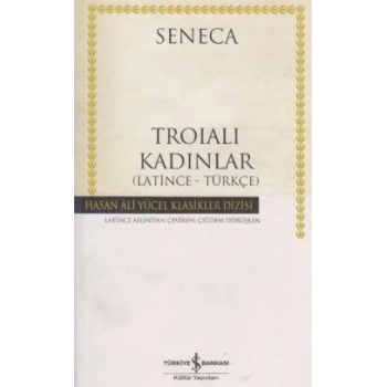 Troialı Kadınlar (Latince - Türkçe)