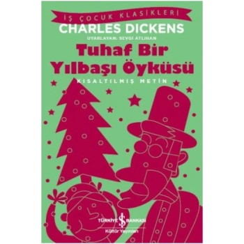 Tuhaf Bir Yılbaşı Öyküsü (Kısaltılmış Metin)