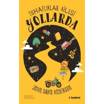 Tuhaflıklar Ailesi Yollarda