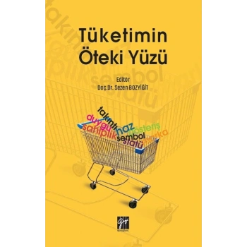 Tüketimin Öteki Yüzü