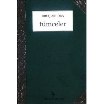 Tümceler - Biryerlerden Birzamanlar