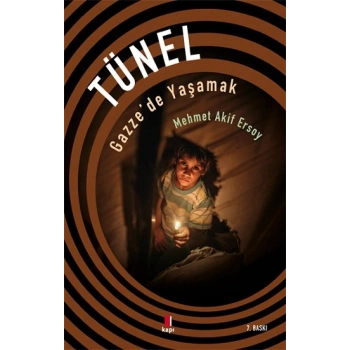 Tünel Gazzede Yaşamak