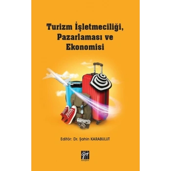 Turizm İşletmeciliği, Pazarlaması ve Ekonomisi